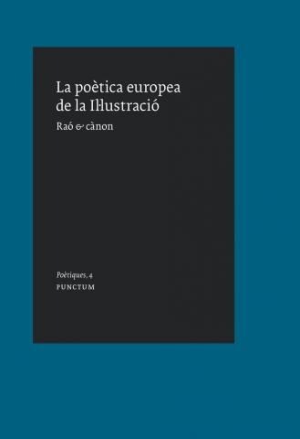 La poètica europea de la Il·lustració: raó & cànon